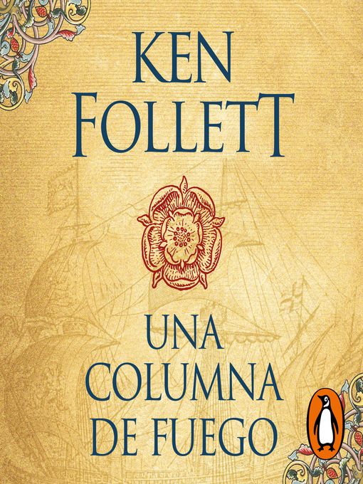 Title details for Una columna de fuego by Ken Follett - Available